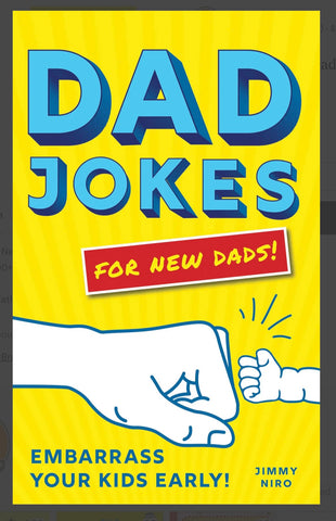 Dad Jokes for New Dads