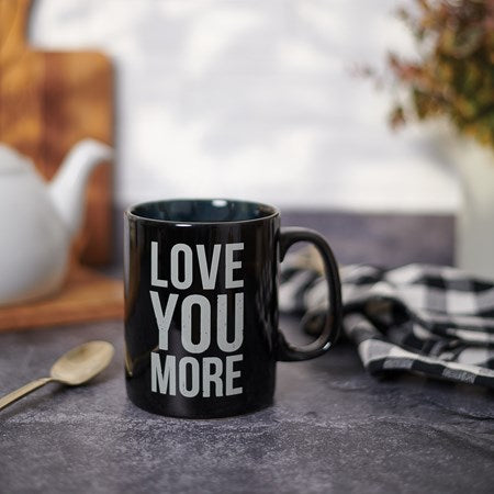 Love You More Mug
