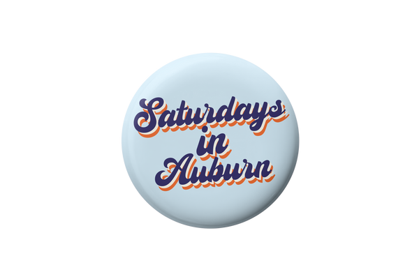 Auburn Saturdays in Auburn Button