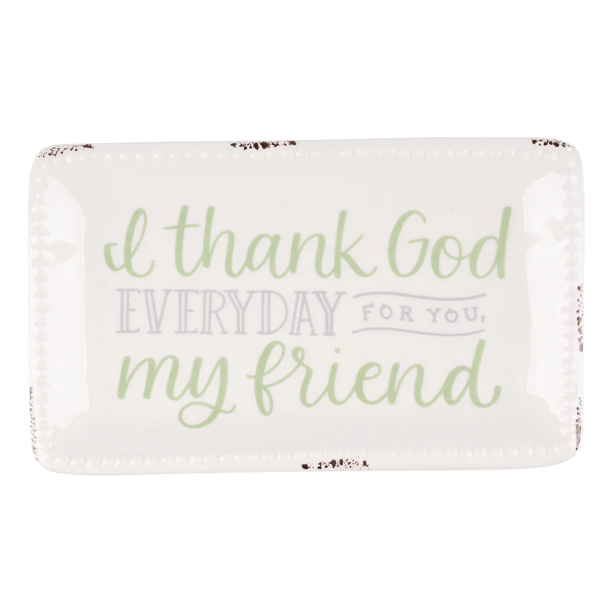 Thank God For You Friend Trinket Tray