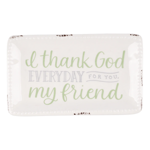 Thank God For You Friend Trinket Tray