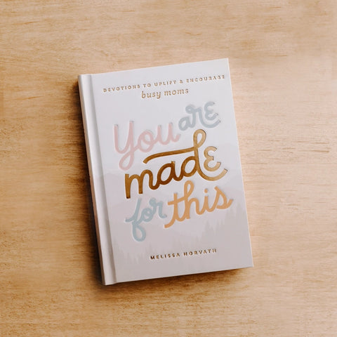 You Are Made for This Devotions