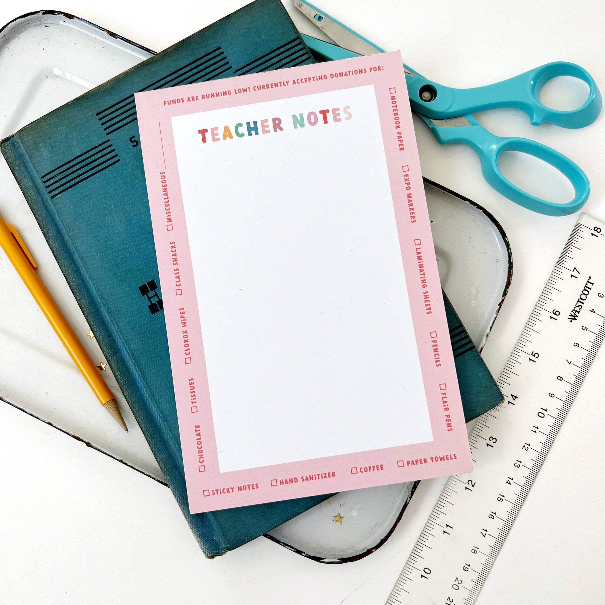 Funds are Running Low! Teacher Notepads