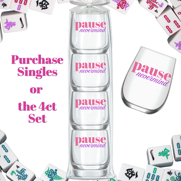 Mahjong Stemless 4 ct Set Wine Glasses "Pause Nevermind"