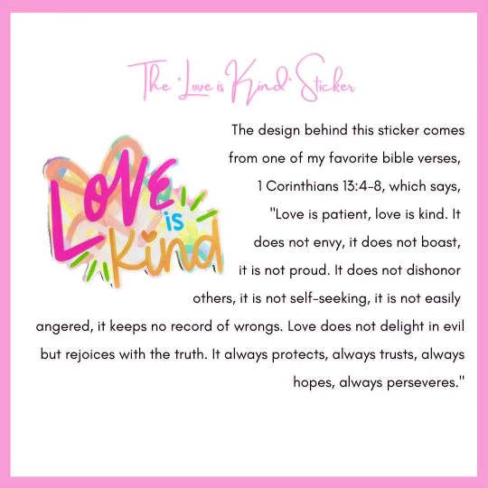 “Love is Kind" Sticker