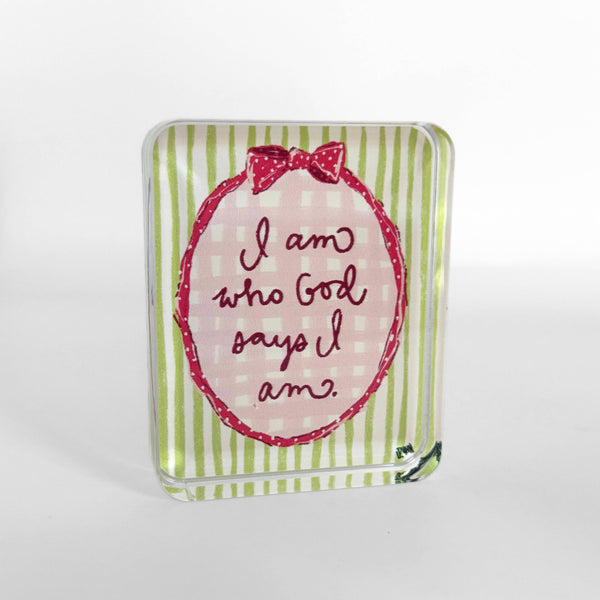 I Am Who God Says I Am Inspiration Block