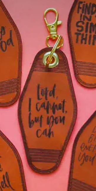 Lord I cannot but you can keychian