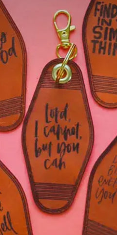 Lord I cannot but you can keychian