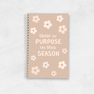 Notebook - There Is Purpose In This Season
