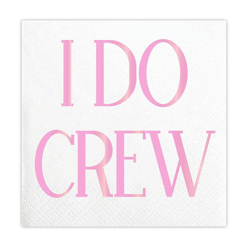 Beverage Napkins - I Do Crew - Pink