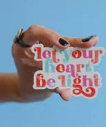 Let Your Heart Be Light Sticker