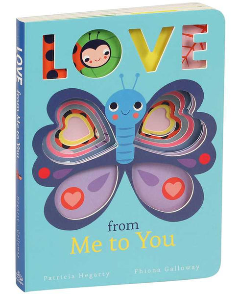 Love from Me to You by Patricia Hegarty: Board Books;