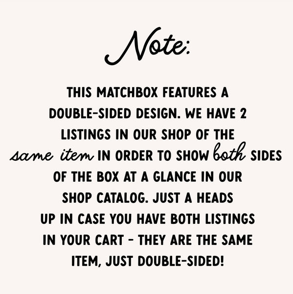 Decorative Matchbox – Live Your Life & One of a Kind