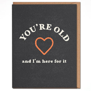 Youre Old Card