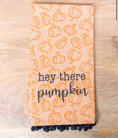 Hey there pumpkin tea towel