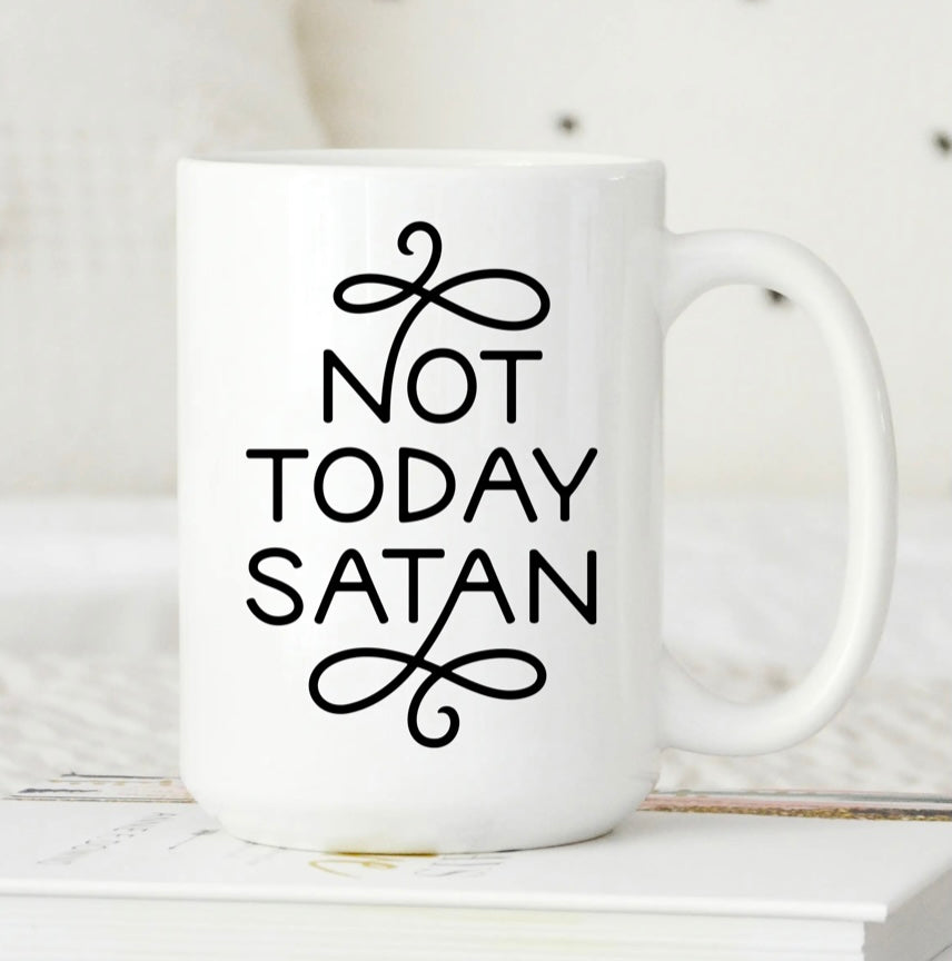 Not Today Satan Mug