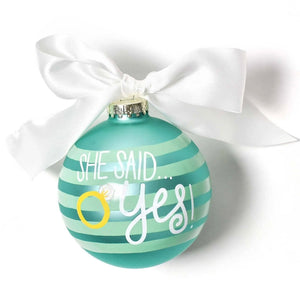 She Said Yes/Just Engaged Glass Ball Ornament