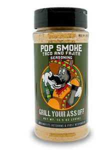 Grill Your Ass Off Pop Smoke Taco and Fajita Seasoning