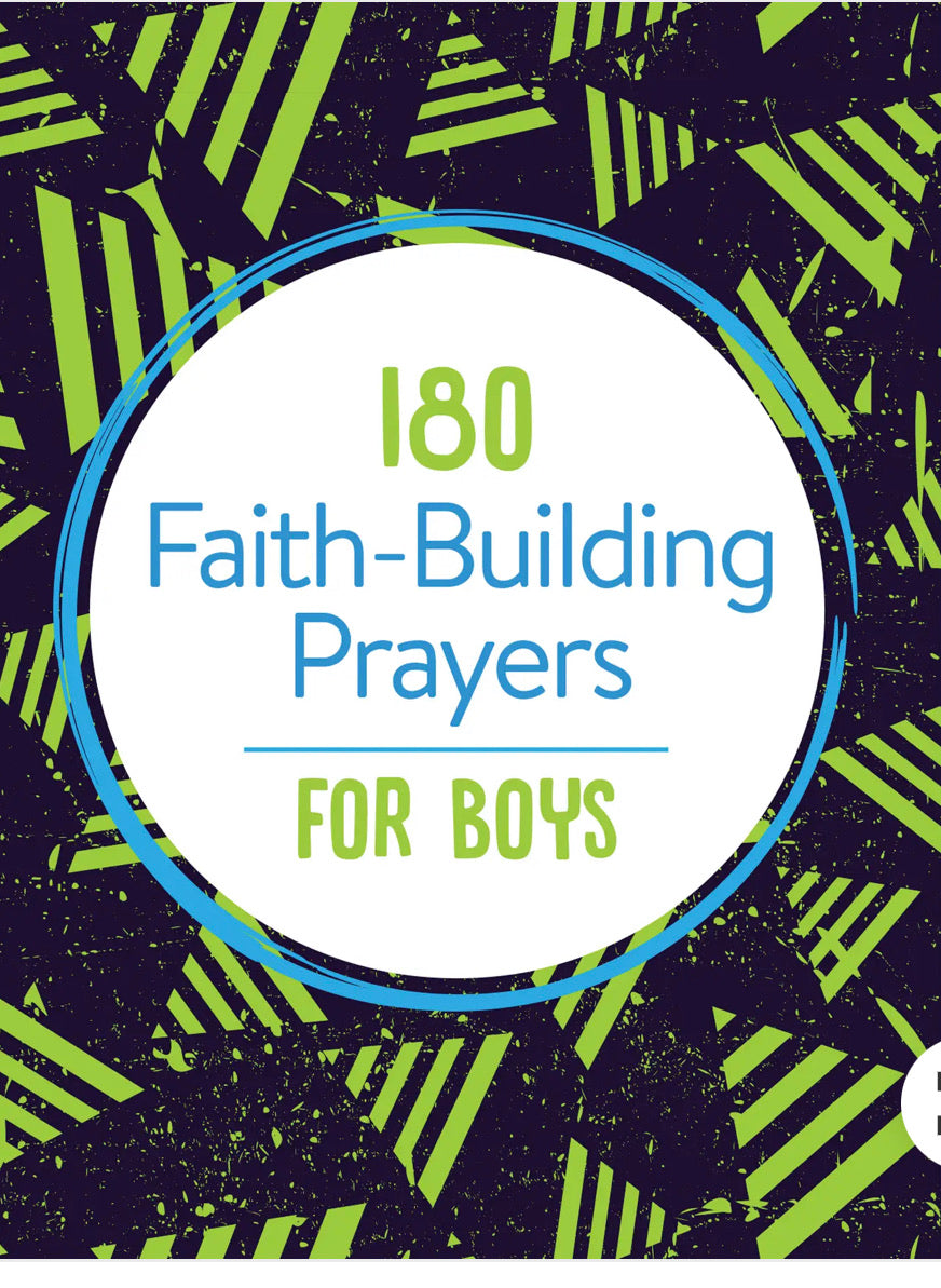 180 Faith-Building Prayers for Boys