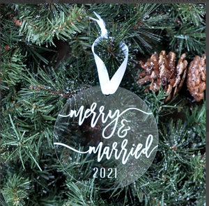 Merry and Married 2021 Acrylic Ornament