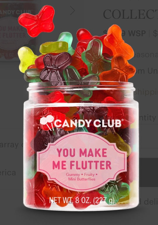 You Make Me Flutter Butterfly Gummy Candy
