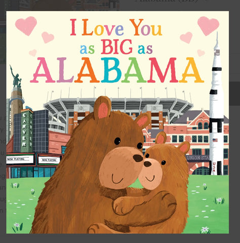 I Love You as Big as Alabama