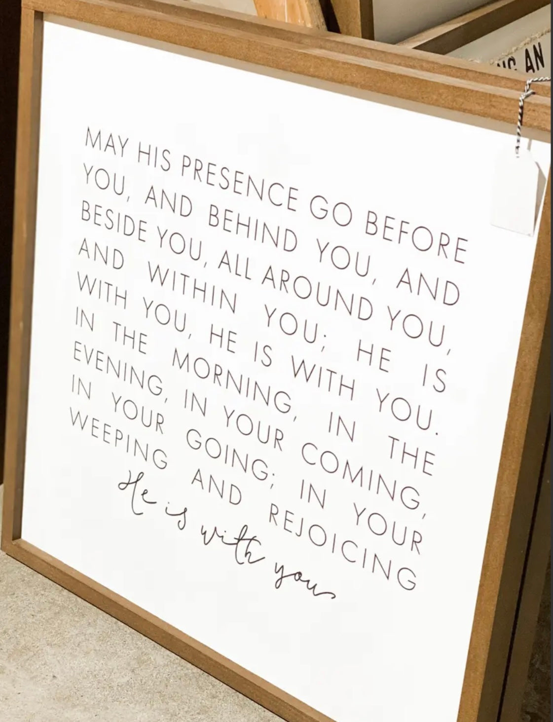 May His Presence Go Before You Wooden Sign