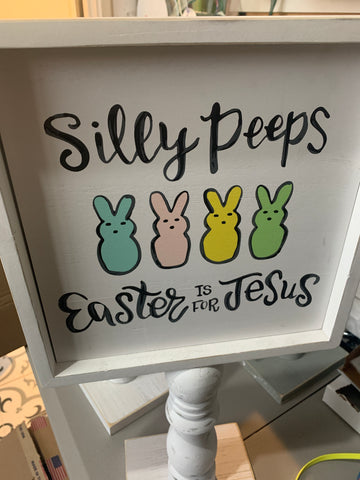 Silly peeps sign