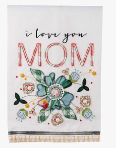 I Love You Mom Tea Towel
