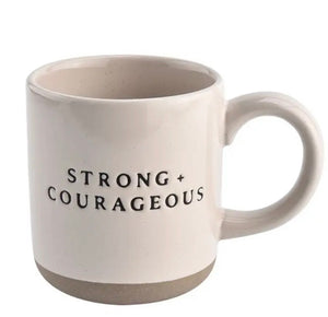 Strong  + courageous coffee mug