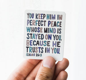 You Keep Him in Perfect Peace Vinyl Sticker