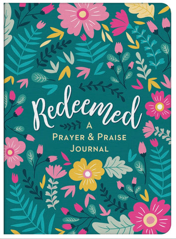 Redeemed A Prayer and Praise Journal