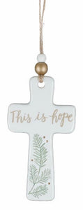 Ceramic Cross “This Is Hope” Ornament
