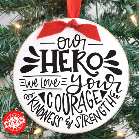 Round Our Hero Ornament
