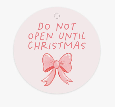 Do Not Open Until Christmas Gift Tag
