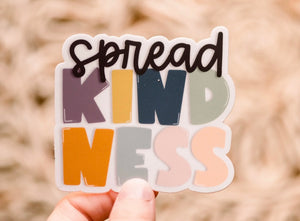 Spread Kindness Vinyl Sticker