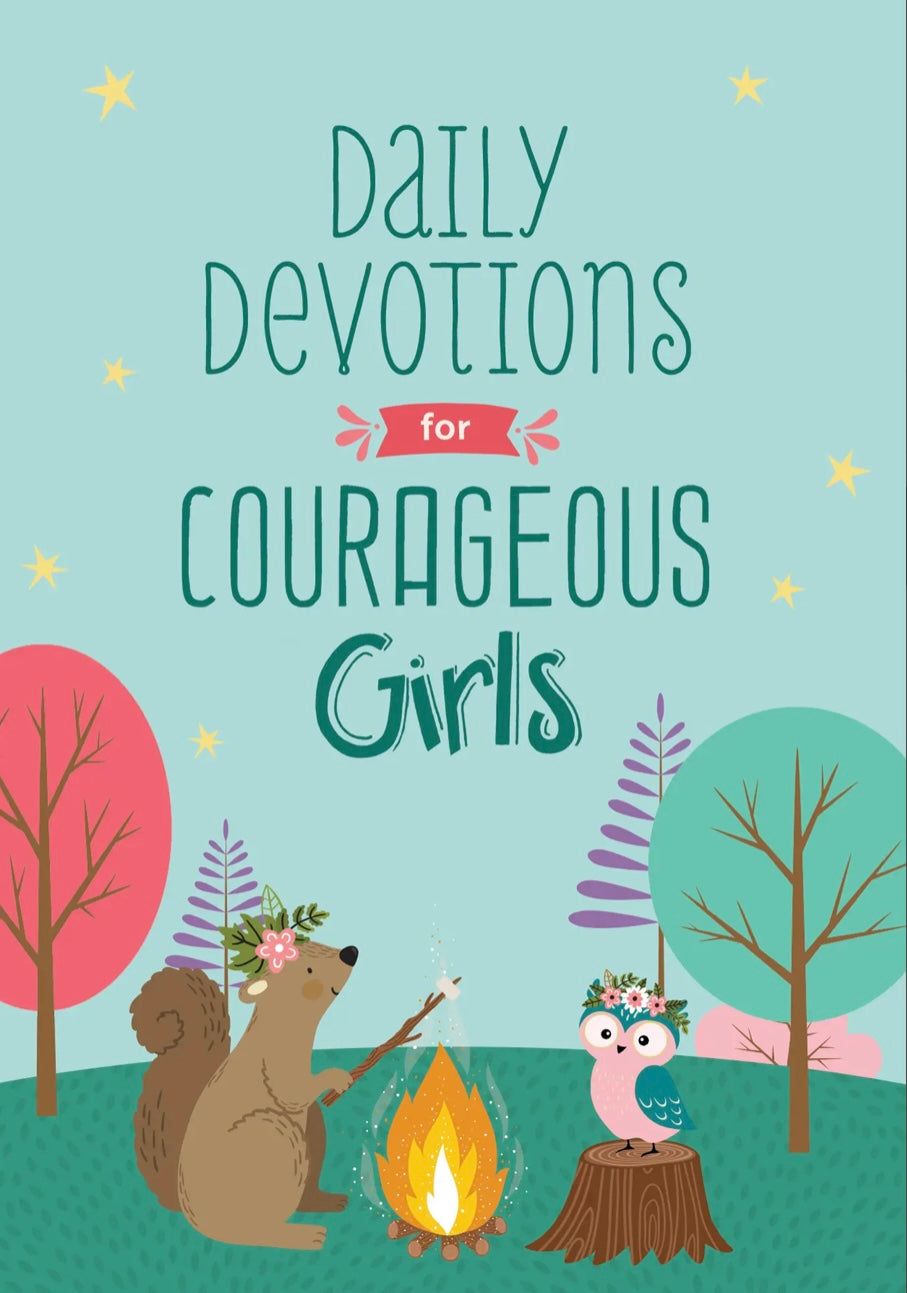 Daily Devotions for Courageous Girls
