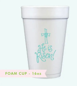He Is Risen Styrofoam Cups- Turquoise Lettering