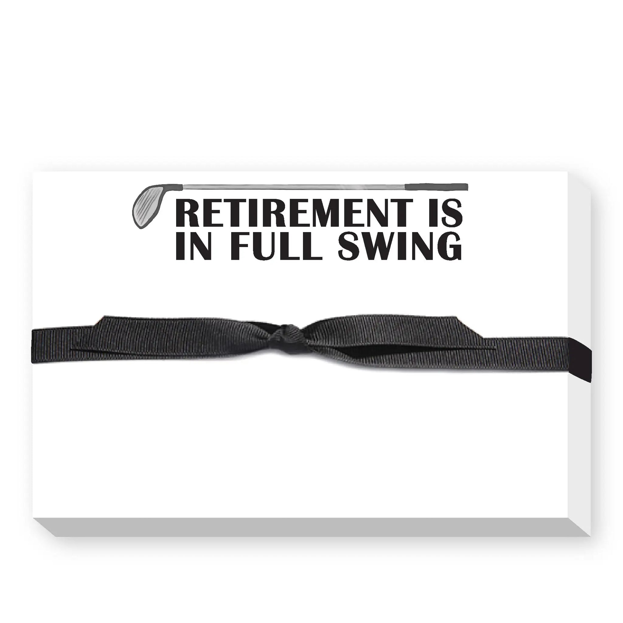 Retirement in Full Swing Notepad