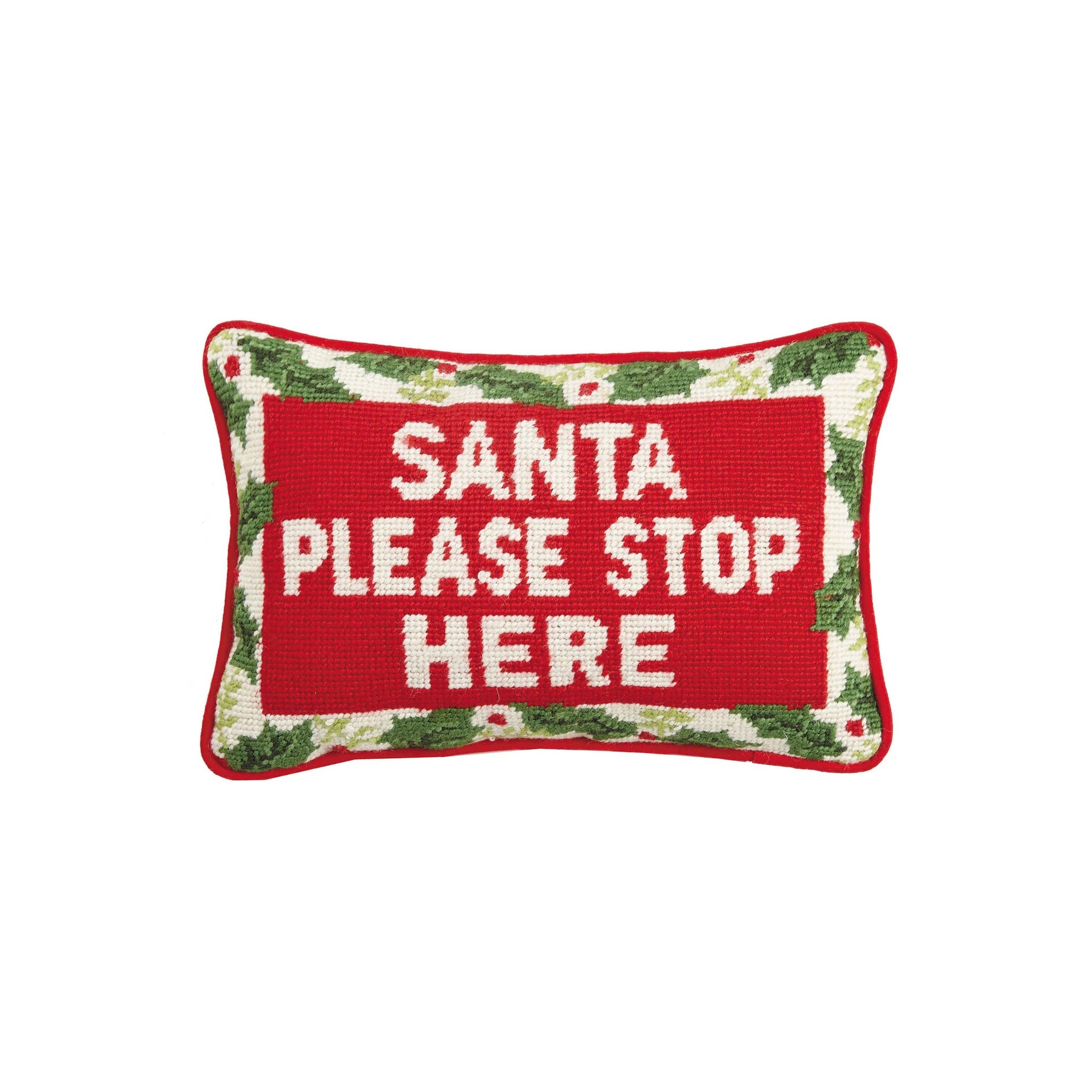 Santa Stop Here Needlepoint Pillow
